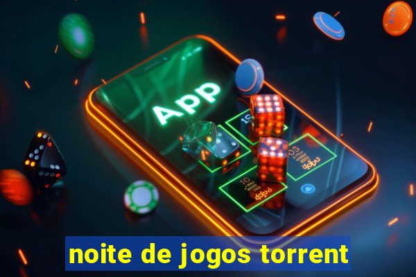 noite de jogos torrent